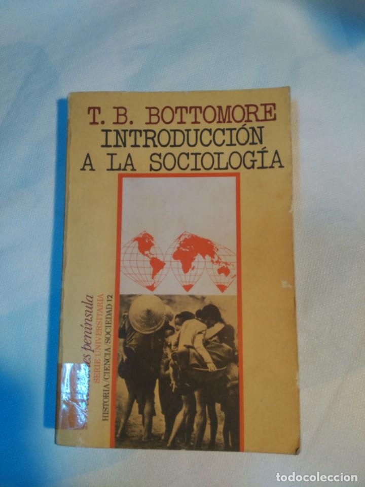 Libros de segunda mano: T.B. BOTTOMORE INRODUCCION A LA SOCIOLOGIA - Foto 1
