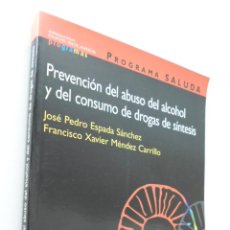 Libros de segunda mano: PROGRAMA SALUDA, PREVENCIÓN DEL ABUSO DEL ALCOHOL Y DEL CONSUMO DE DROGAS DE SÍNTESIS MÉNDEZ CARRILL