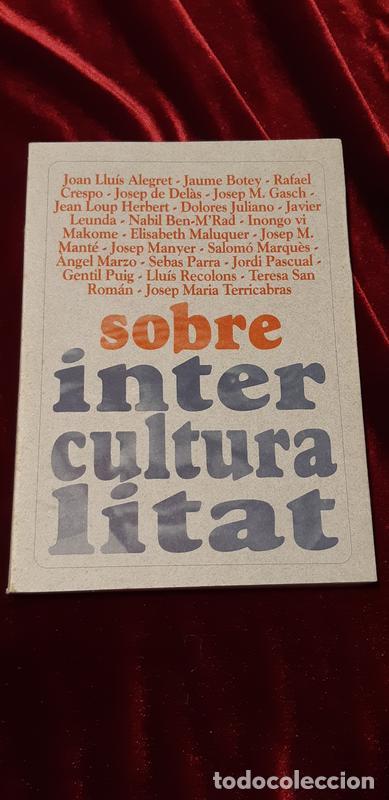 Libros de segunda mano: SOBRE INTERCULTURALITAT - AA.VV. - Fundaci&oacute; Ser 1992 - Foto 1