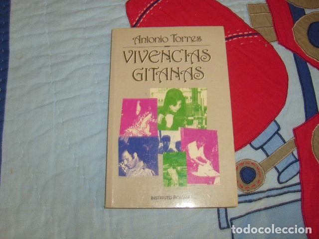 Libros de segunda mano: VIVENCIAS GITANAS , ANTONIO TORRES - Foto 1
