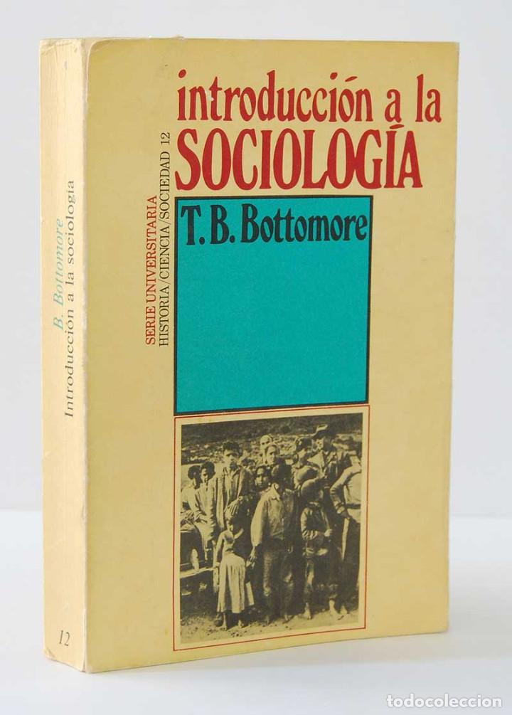 Libros de segunda mano: Introducci&oacute;n a la Sociolog&iacute;a - T. B. Bottomore. Pen&iacute;nsula - Foto 1