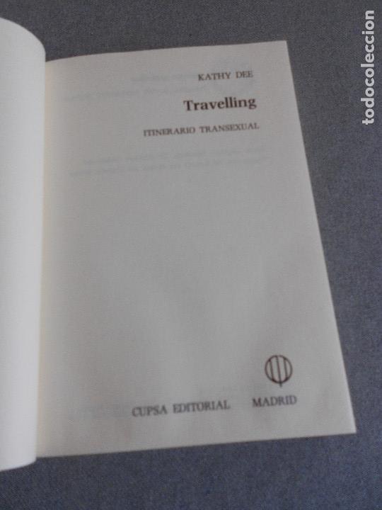 Libros de segunda mano: TRAVELLING. ITINERARIO TRANSEXUAL. - Foto 4
