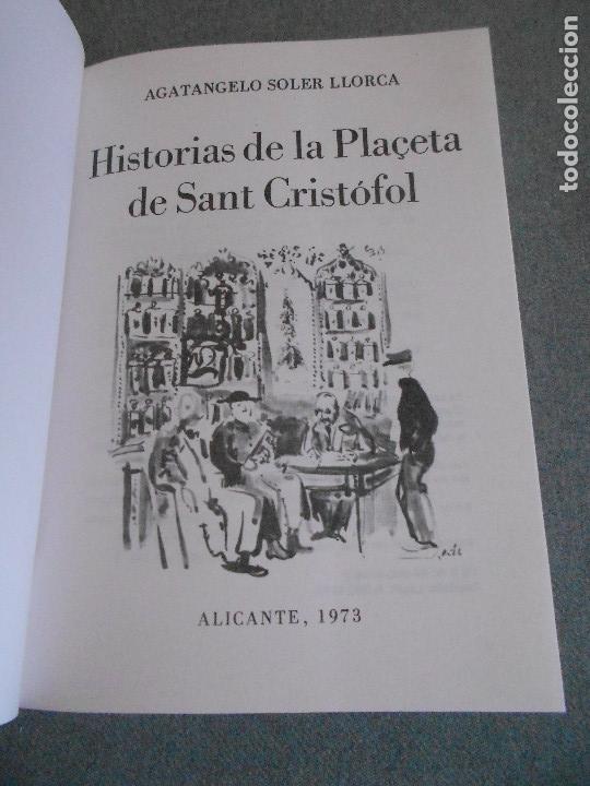 Libros de segunda mano: HISTORIAS DE LA PLACETA DE SANT CRISTOFOL - Foto 2