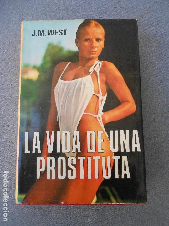 Libros de segunda mano: LA VIDA DE UNA PROSTITUTA - Foto 1