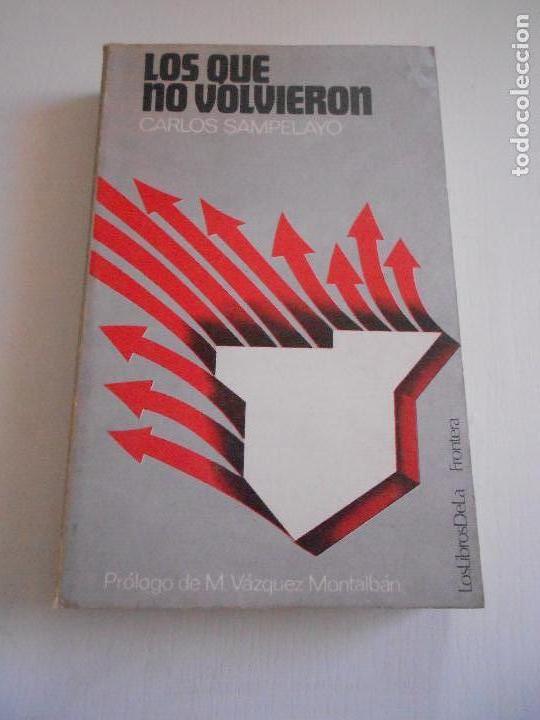 Libros de segunda mano: LOS QUE NO VOLVIERON - Foto 1