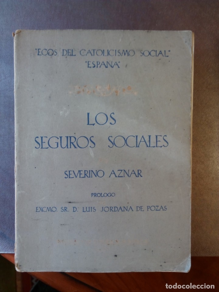 Libros de segunda mano: Severino Aznar. LOS SEGUROS SOCIALES - Foto 2