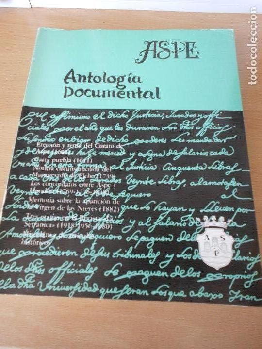Libros de segunda mano: ASPE. ANTOLOGIA DOCUMENTAL - Foto 1