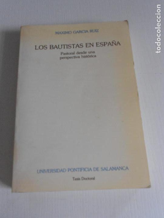 Libros de segunda mano: LOS BAUTISTAS EN ESPA&Ntilde;A - Foto 1