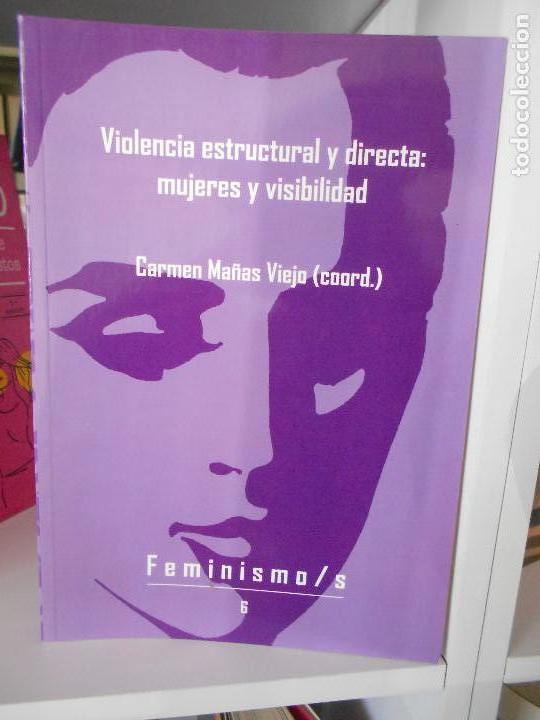 Libri di seconda mano: VIOLENCIA ESTRUCTURAL Y DIRECTA: MUJERES Y VISIBILIDAD