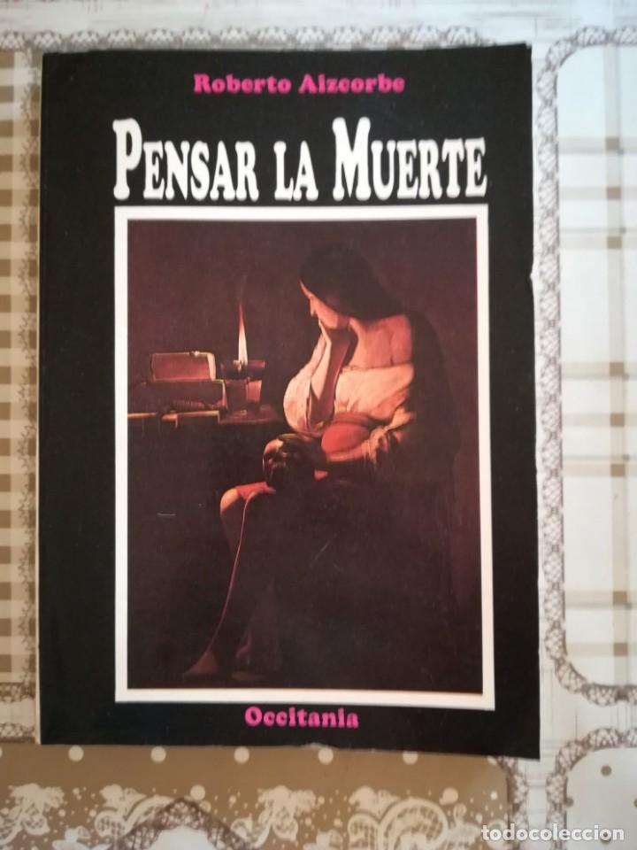 Libros de segunda mano: Pensar la muerte - Roberto Aizcorbe - Foto 1