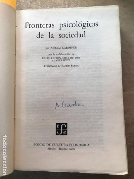 Libros de segunda mano: FRONTERAS PSICOL&Oacute;GICAS DE LA SOCIEDAD. ABRAM KARDINER. - Foto 2