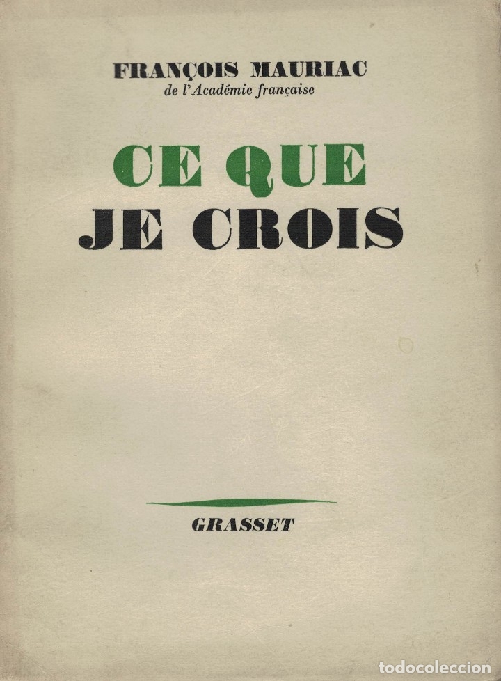 Libros de segunda mano: Fran&ccedil;ois Mauriac, Ce que je crois - Foto 1