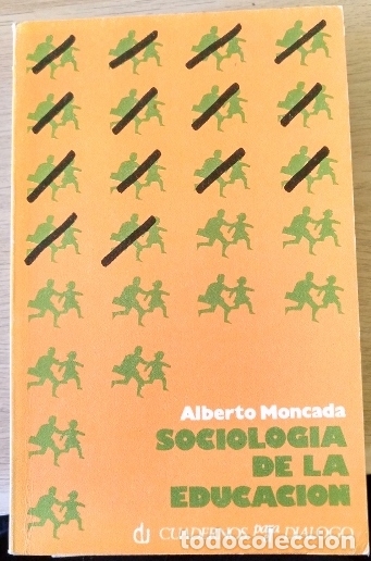 Libros de segunda mano: SOCIOLOGIA DE LA EDUCACION. - MONCADA, Alberto. - Foto 1