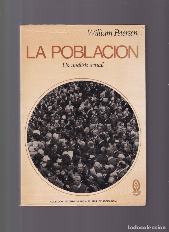 Libros de segunda mano: LA POBLACION - WILLIAM PETERSEN - EDITORIAL TECNOS 1968 - Foto 1