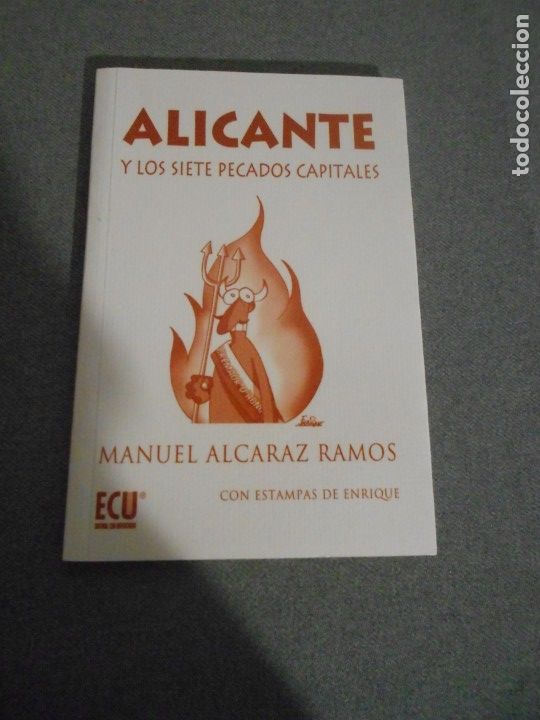 Libros de segunda mano: ALICANTE Y LOS SIETE PECADOS CAPITALES - Foto 1