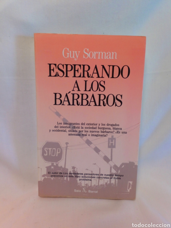 Libros de segunda mano: Esperando a los b&aacute;rbaros. Guy Sorman. como nuevo - Foto 1