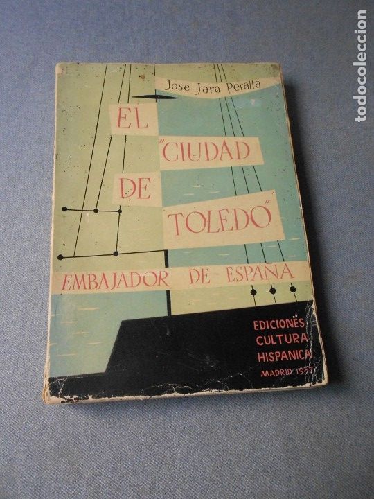 Libri di seconda mano: EL CIUDAD DE TOLEDO, EMBAJADOR DE ESPA&Ntilde;A.