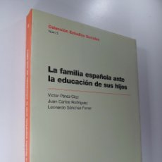 Libros de segunda mano: LA FAMILIA ESPAÑOLA ANTE LA EDUCACIÓN DE SUS HIJOS FUNDACIÓN LA CAIXA