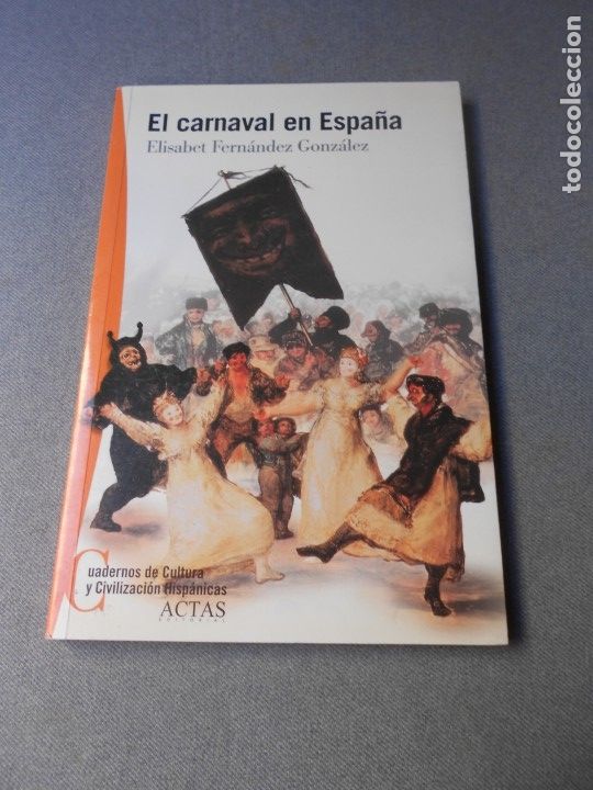 Libros de segunda mano: EL CARNAVAL EN ESPA&Ntilde;A - Foto 1