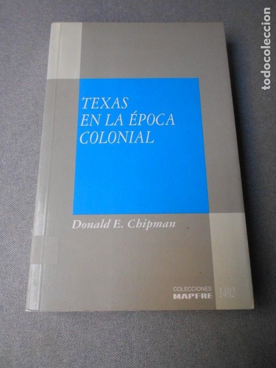 Libros de segunda mano: TEXAS EN LA EPOCA COLONIAL - Foto 1
