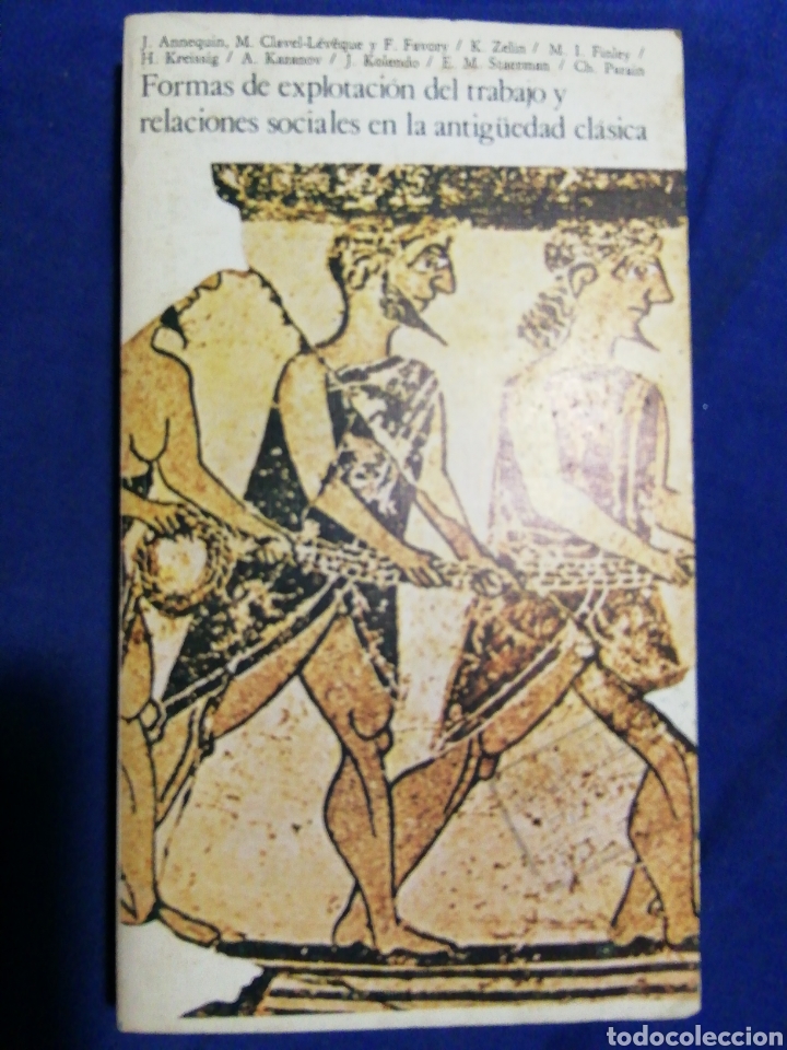 Libri di seconda mano: FORMAS DE EXPLOTACI&Oacute;N DEL TRABAJO Y RELACIONES SOCIALES EN LA ANTIG&Uuml;EDAD CL&Aacute;SICA.