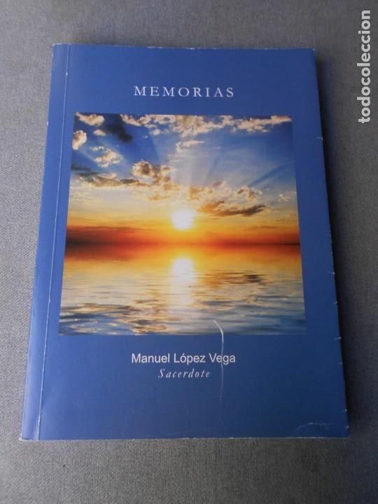 Libros de segunda mano: MEMORIAS. MANUEL LOPEZ VEGA. - Foto 2