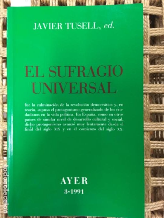 Libros de segunda mano: EL SUFRAGIO UNIVERSAL, JAVIER TUSELL, ED - Foto 1