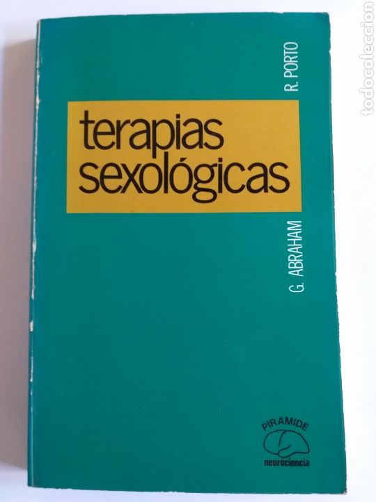 Libros de segunda mano: Terapia sexologicas Georges Abraham . Robert Porto . .. sexualidad