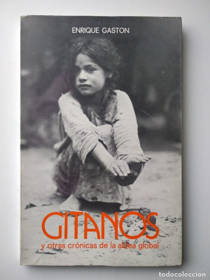 Libros de segunda mano: GITANOS Y OTRAS CR&Oacute;NICAS DE LA ALDEA GLOBAL - Foto 1