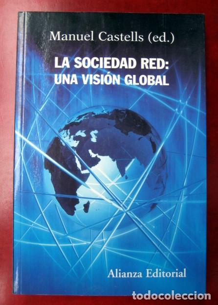 Libros de segunda mano: La Sociedad Red: Una Visi&oacute;n Global, de Manuel Castells. - Foto 1