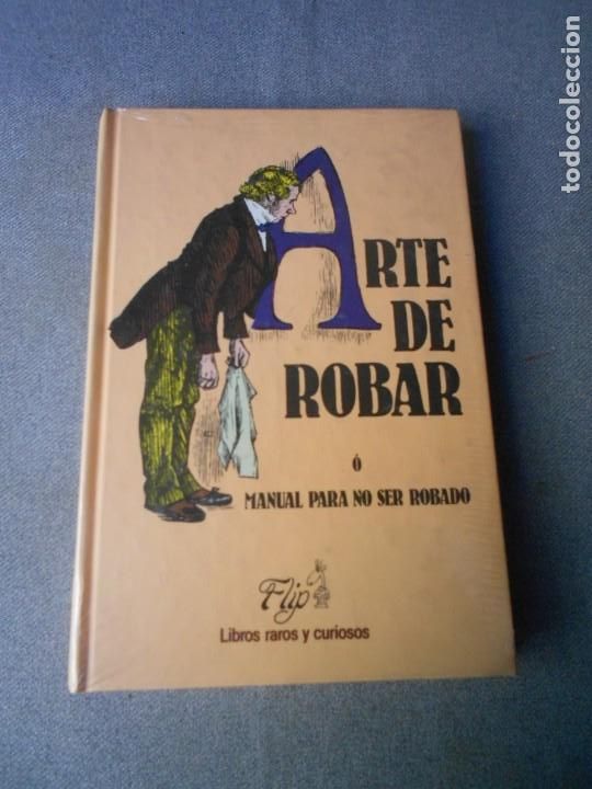 Libros de segunda mano: ARTE DE ROBAR - Foto 1