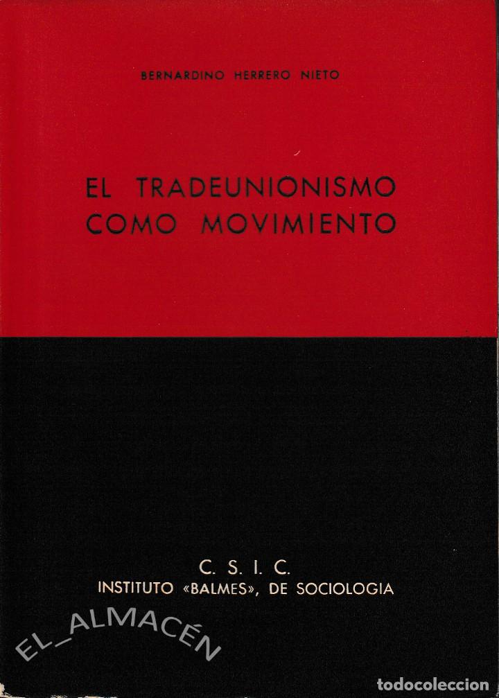 El Tradeunionismo Como Movimiento (b. Herrero N - Comprar Libros De ...