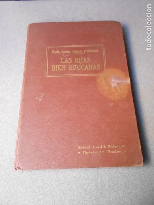 Libros de segunda mano: LAS HIJAS BIEN EDUCADAS - Foto 1