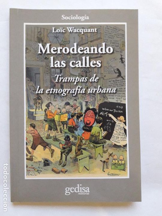 Libros de segunda mano: Merodeando las calles, trampas de la etnograf&iacute;a urbana. Lo&iuml;c Wacquant , 2012 - Foto 1