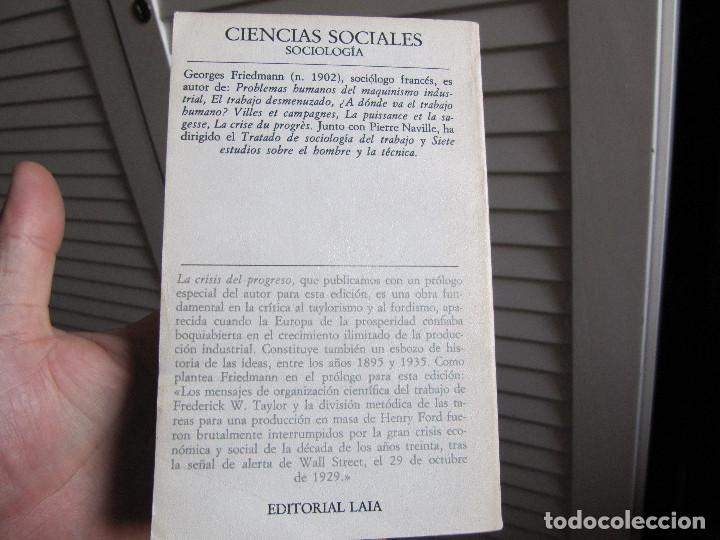 Libros de segunda mano: LA CRISIS DEL PROGRESO GEORGES FRIEDMAN LAIA B - Foto 5