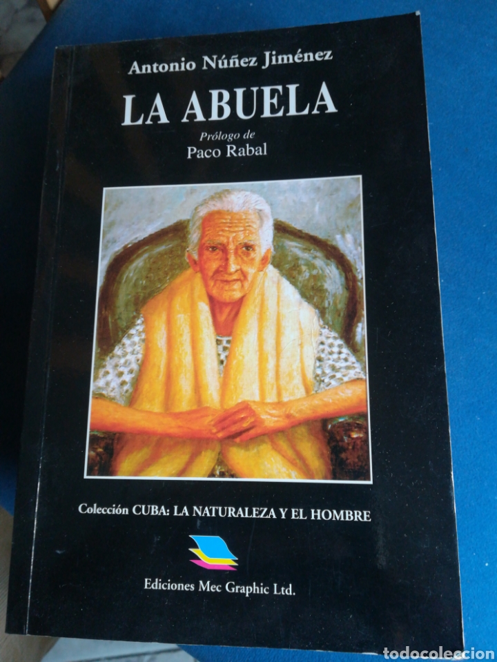 Libros de segunda mano: La abuela Antonio N&uacute;&ntilde;ez Jim&eacute;nez 1998 - Foto 1