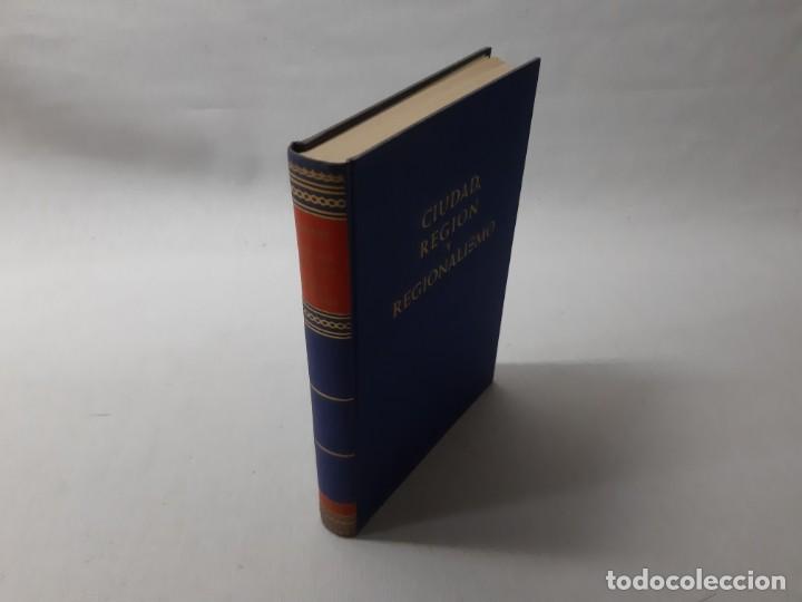 Libri di seconda mano: Ciudad, regi&oacute;n y regionalismo Contribuci&oacute;n geogr&aacute;fica a la ecolog&iacute;a humana por Robert Eric Dickinson