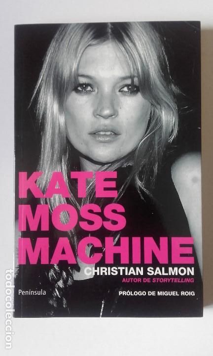 Libros de segunda mano: Kate Moss Machine. Christian Salmon - Foto 1
