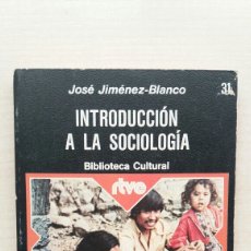 Libros de segunda mano: INTRODUCCIÓN A LA SOCIOLOGÍA. JOSÉ JIMÉNEZ BLANCO. PLANETA, BIBLIOTECA CULTURAL 31, 1975.