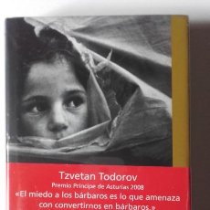 Libros de segunda mano: EL MIEDO A LOS BÁRBAROS. TZVETAN TODOROV. Lote 201291892