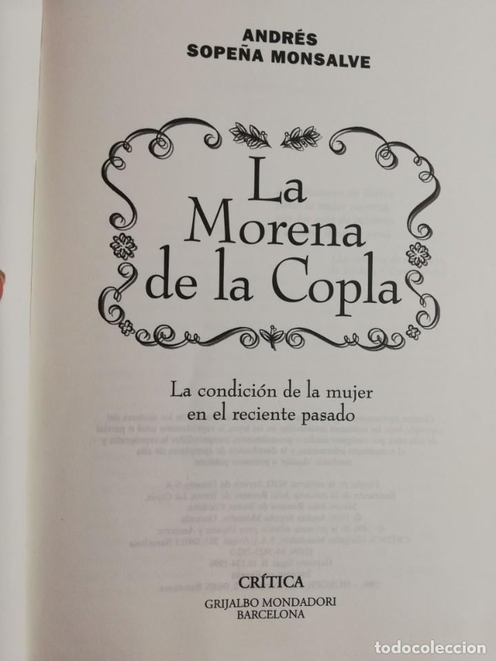 Libros de segunda mano: LA MORENA DE LA COPLA: LA CONDICI&Oacute;N DE LA MUJER EN EL RECIENTE PASADO - Foto 2