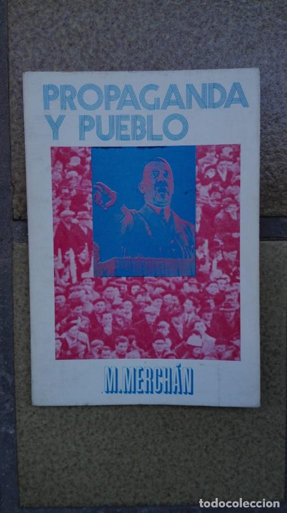 Libros de segunda mano: Propaganda y pueblo. Autor: M. Merch&aacute;n - Foto 1