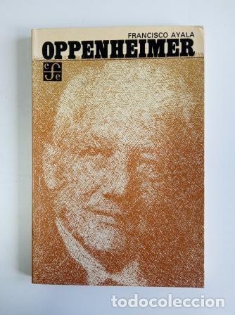 Libros de segunda mano: OPPENHEIMER.- FRANCISCO AYALA (1979) - Foto 1