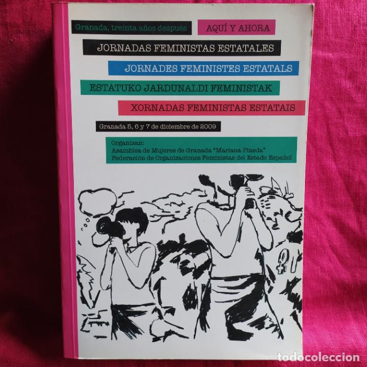 Libros de segunda mano: Jornadas Feministas Estatales. Granada, treinta a&ntilde;os despu&eacute;s: aqu&iacute; y ahora - Vv. Aa.