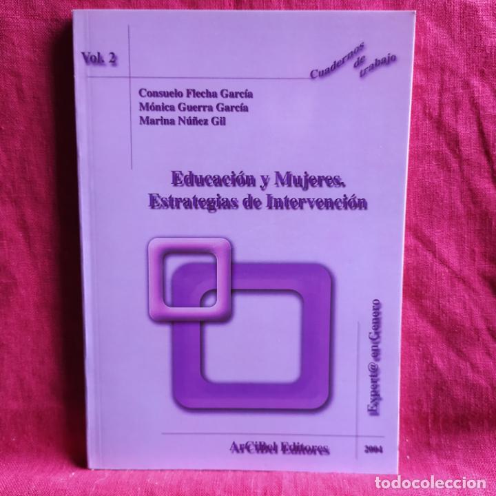 Libros de segunda mano: Educaci&oacute;n y mujeres. Estrategias de intervenci&oacute;n - Flecha Garc&iacute;a, Consuelo; Guerra Garc&iacute;a, M&oacute;nica; N