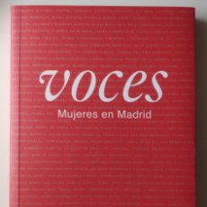 Libros de segunda mano: VOCES ** MUJERES EN MADRID.. Lote 208902957