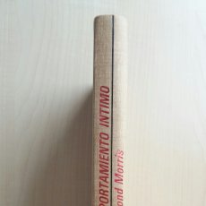 Libros de segunda mano: COMPORTAMIENTO ÍNTIMO. DESMOND MORRIS. PLAZA Y JANÉS, TRIBUNA, 1972.