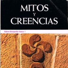 Libros de segunda mano: MITOS Y CREENCIAS POR JOSÉ Mª SATRUSTEGUI