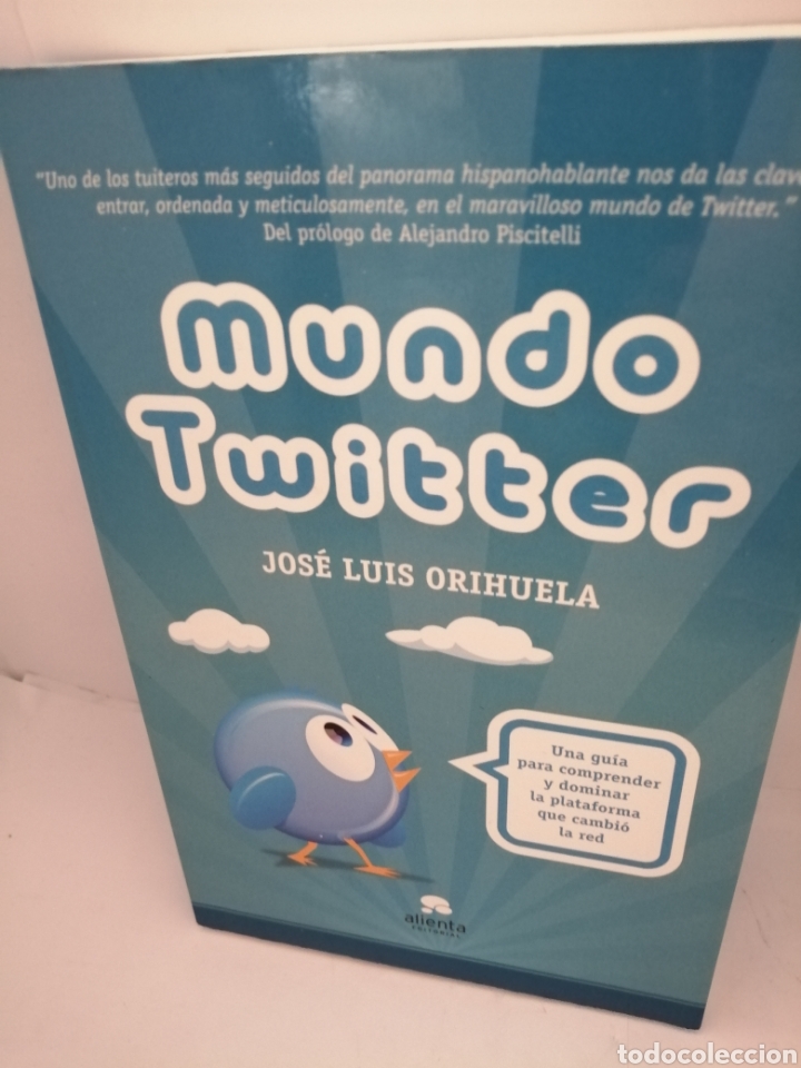 Libros de segunda mano: Mundo Twitter. Una gu&iacute;a para comprender dominar la plataforma que cambi&oacute; la red.