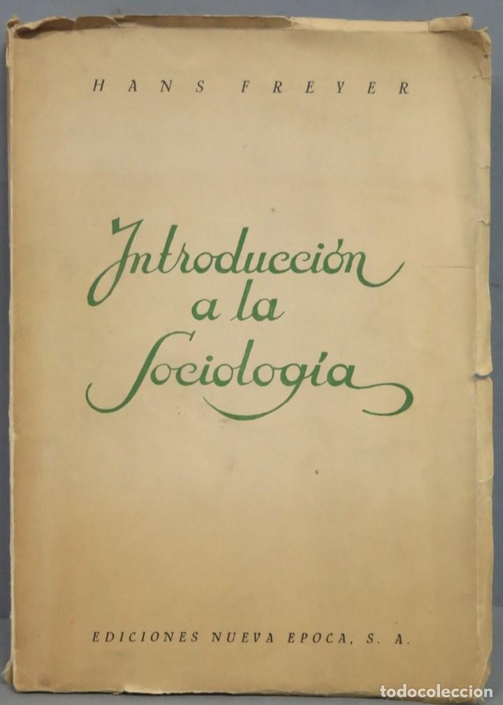 Libros de segunda mano: INTRODUCCION A LA SOCIOLOGIA. HANS FREYER - Foto 1